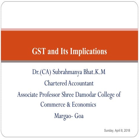 Gst and its implications