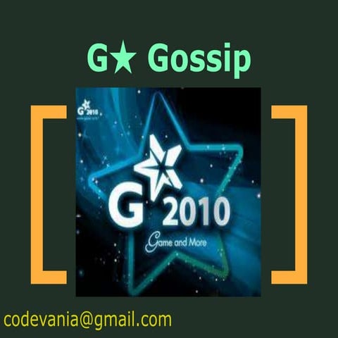 Gstar gossip