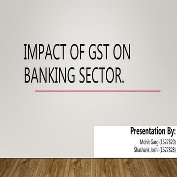 Impact of GST on Banking Industry