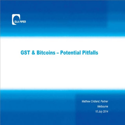 Gst & bitcoins slides- Potential Pitfalls