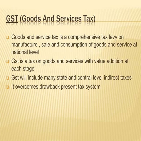 Gst (Goods And Services Tax).pptx