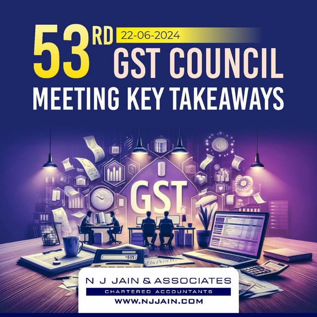 Key Takeaways of 53rd GST Council Meeting