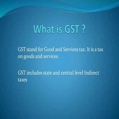 All about GST