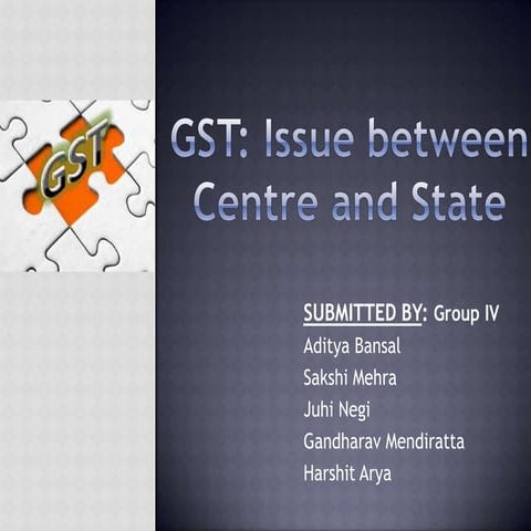 GST: Issues between Centre and states