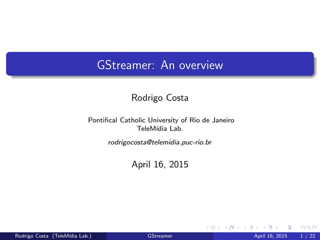 Gstreamer: an Overview