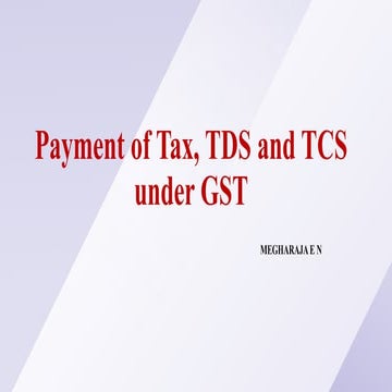 Payment of tax, tax deducted at source, tax collected at source.pptx