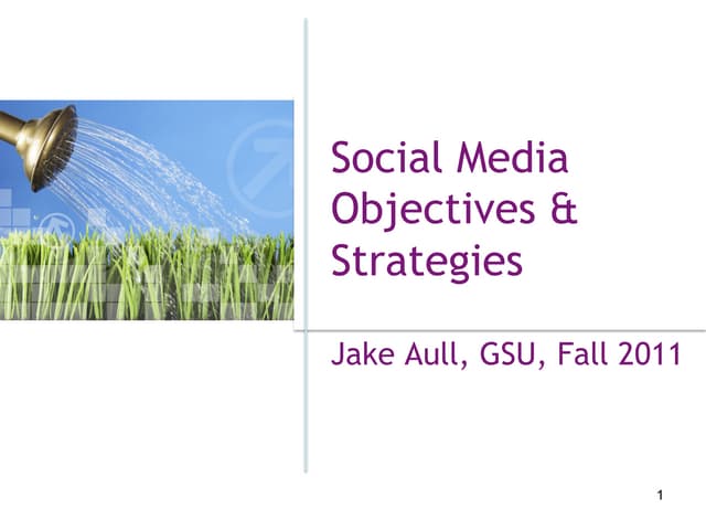 GSU Social/Digital Marketing Objectives & Strategies