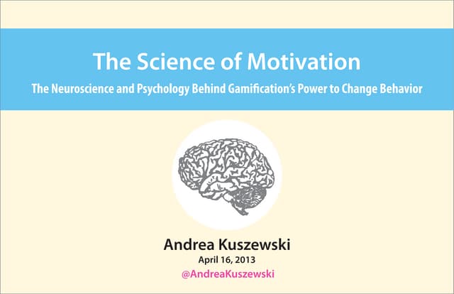 The Science of Motivation