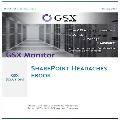 How to Cure SharePoint Headaches with GSX - Monitor, Measure, Manage - From A...