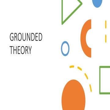 GROUNDED THEORY