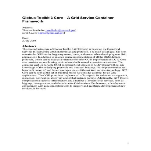 Globus Toolkit 3 Core – A Grid Service Container Framework: Thomas Sandholm J...
