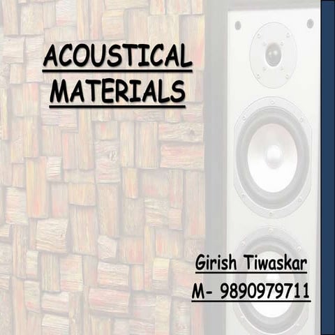 GT Acoustical-material for sound management pptx