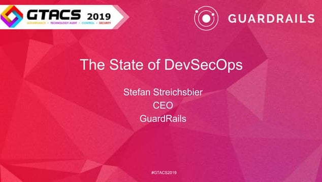 State of DevSecOps - GTACS 2019