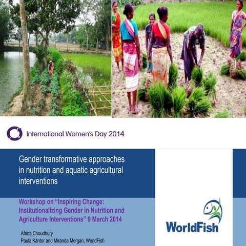 Gender transformative approaches in nutrition and aquatic agricultural interv...