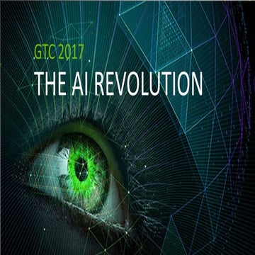 GTC 2017: The AI Revolution