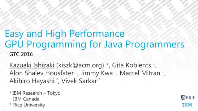 Easy and High Performance GPU Programming for Java Programmers