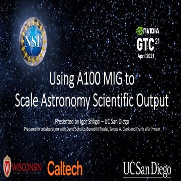 Using A100 MIG to Scale Astronomy Scientific Output