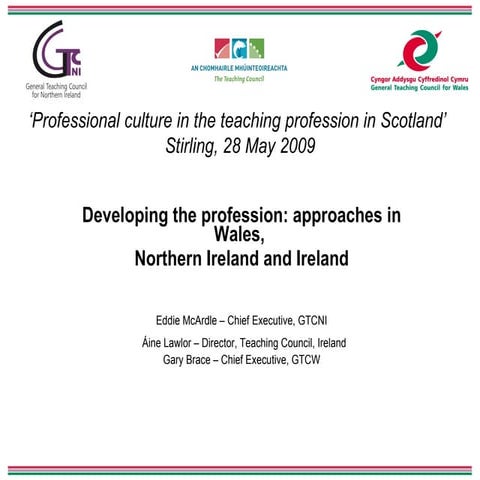'Developing the profession: approaches in Wales, Northern Ireland and Ireland...