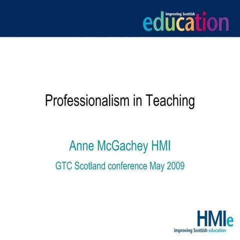 'Professionalism in Teaching' (National Education Conference, 28 May 2009)
