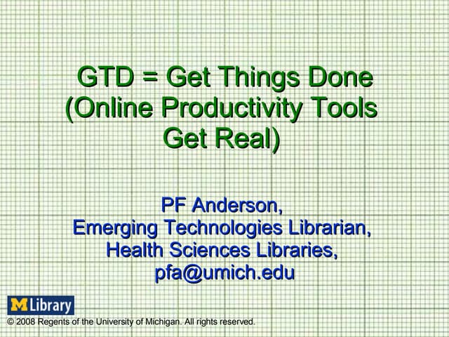 GTD = Get Things Done (Online Produ...