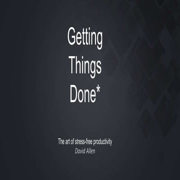 GTD / Getting Things Done / NEOMA Business School François HUYNH