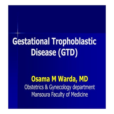 gestational trophoblastic disease GTD