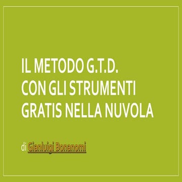La gestione del tempo e degli impegni (metodo GTD) con gli strumenti sulla nu...