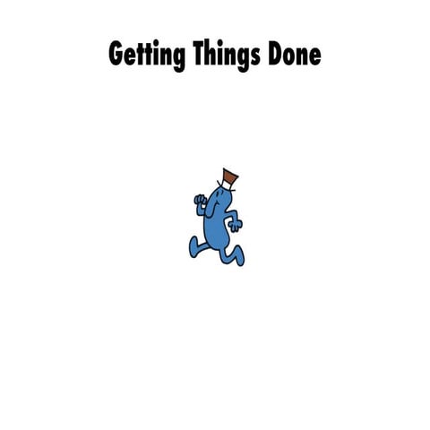 Getting Things Done