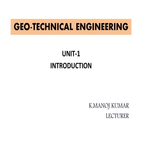 Introduction and soil phase relationships(Geotechnical Engineering)