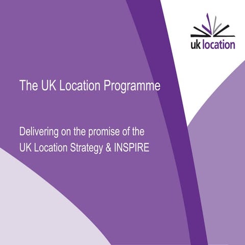 The UK Location Programme