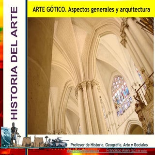 Gótico: aspectos generales y arquit...