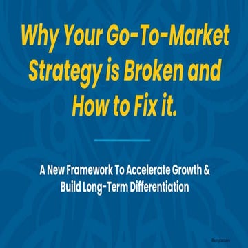 Why your GTM strategy is failing and how to fix it