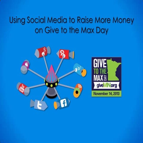 GTMD13 - Maximize your social media campaign