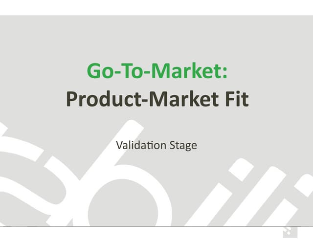Product-Market Fit: The validation stage