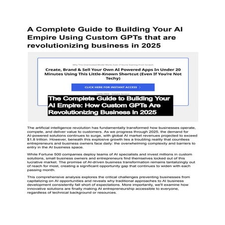 A Complete Guide to Building Your AI Empire Using Custom GPTs that are revolu...