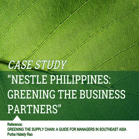Nestle Philippines Greening the Supply Chain 