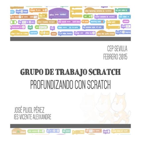 Grupo Trabajo Scratch: Profundizando con Scratch