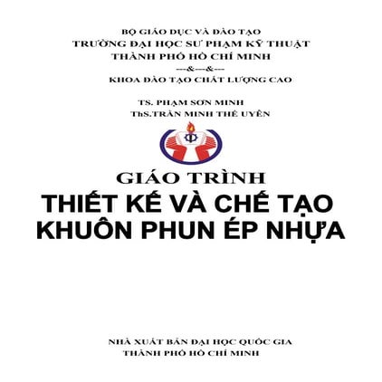 Giáo trình Thiết Kế và Chế Tạo Khuôn Phun Ép Nhựa (SPKT)