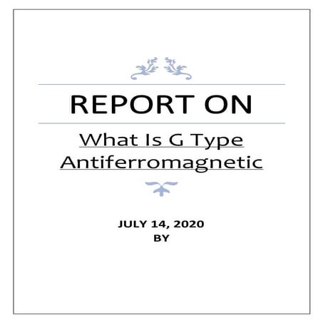 G type antiferromagnetic by singhan ganguly