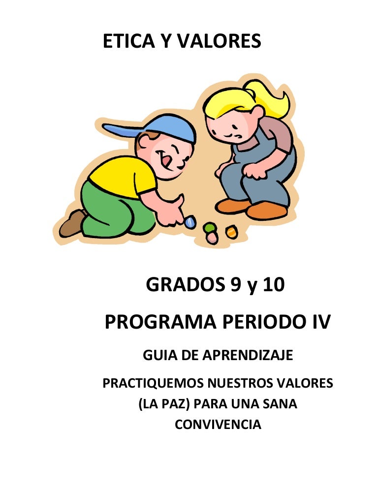 Guia De Etica Y Valores