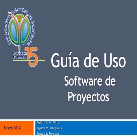 Guía de uso software de eventos-Registro de semillleros , participantes y proyectos- Eliana Santos