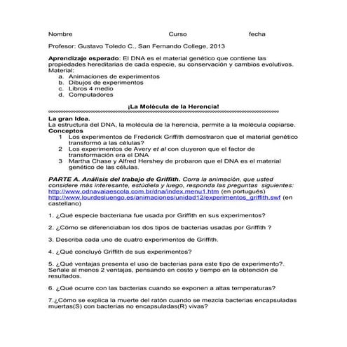 ¿Cómo se llegó a probar que el ADN y no las proteínas, es el material genético?