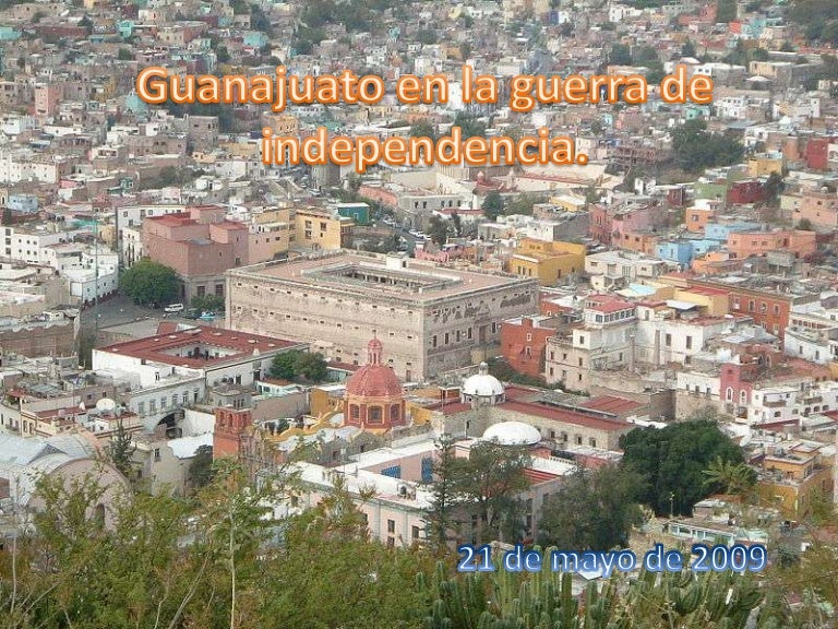 Guanajuato En La Guerra De Independencia