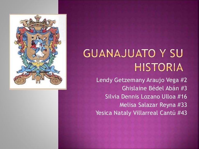 Guanajuato y su historia