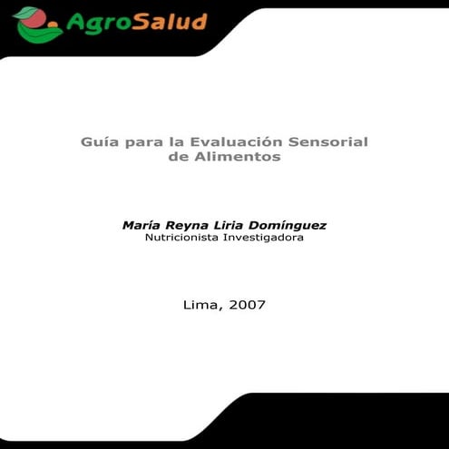 Guía para la evaluación sensorial de alimentos
