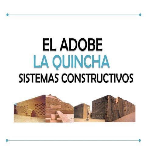 Sistema Constructivo deQuincha | PPTX