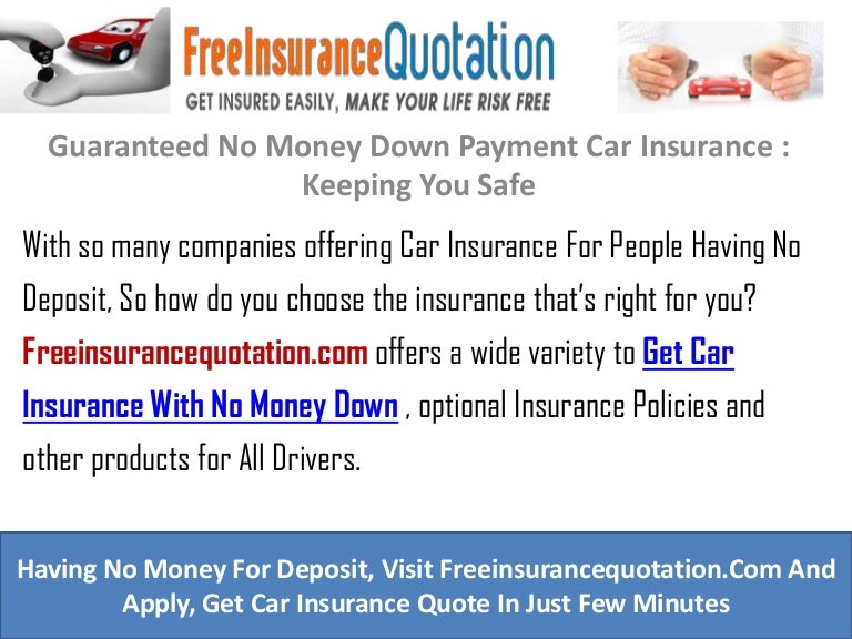 Guaranteed No Money Down Payment Car Insurance Keeping You Safe