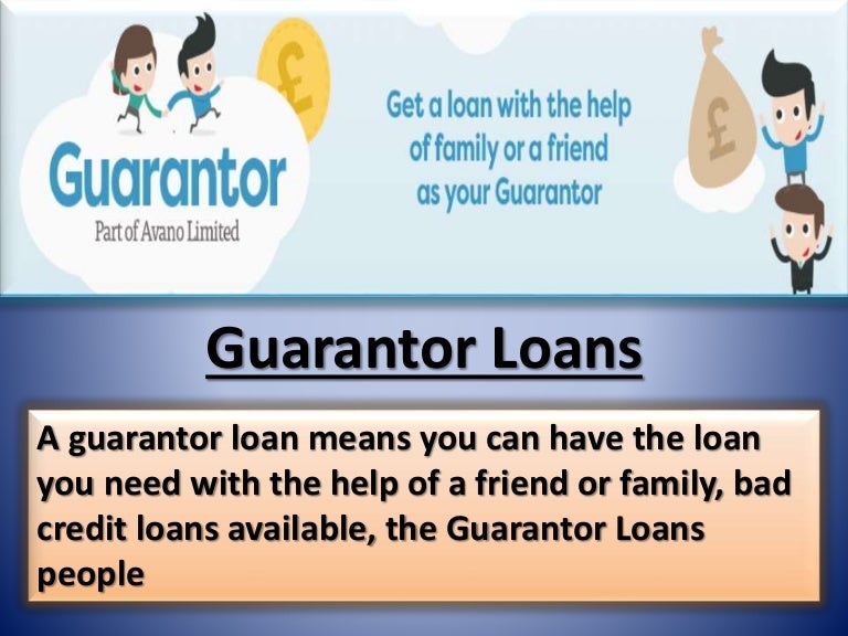 Guarantor Loans Guarantor Loans