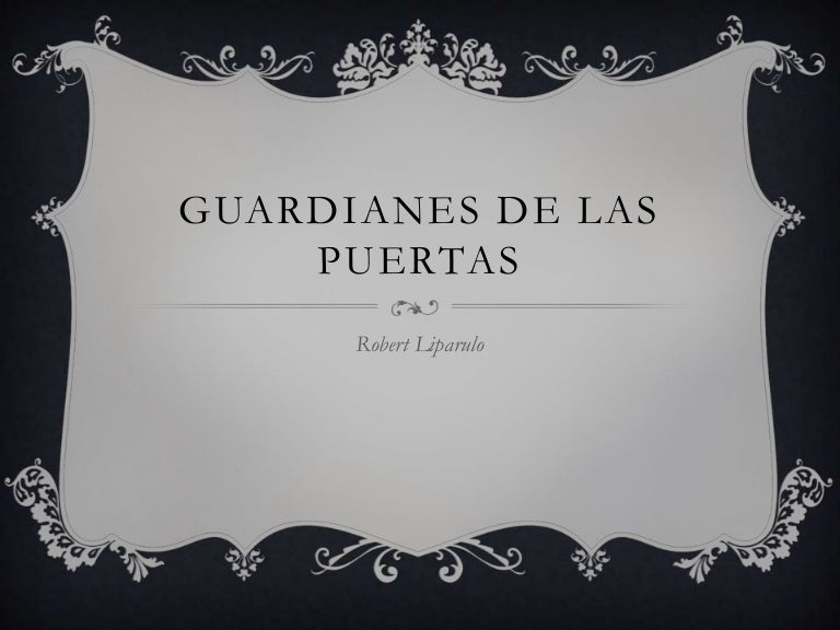Guardianes de las puertas