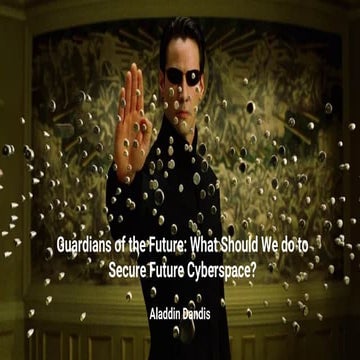 Guardians of the future  what should we do to secure future cyberspace 